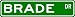 BRADE Street Sign ~ Personalized Family Lastname Novelty Sign ~ Gameroom, Basement, Garage Sign ** Aluminum 4 x 18