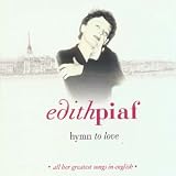Hymn to Love: All Her Greatest Songs in English