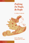 Profiting for People, by People: The New Management Paragon for the 21st Century