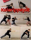 Kalarippayat: India's Ancient Martial Art