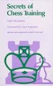 Secrets of Chess Training (A Batsford chess book)