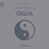 1000 Wege zum Gl&uuml;ck - David Baird