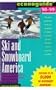 Econoguide '98-'99 : Ski and Snowboard America : The Best Resortsin the United States and Canada (Econoguide Series)