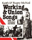 Working & Union Songs (American History Through Folksong)