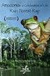 Amazonia: A Celebration of Life / Rain Forest Rap