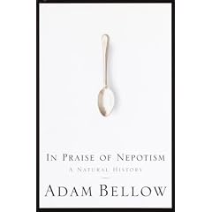 In Praise of Nepotism