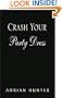 Crash Your Party Dress
