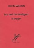 Sex and the intelligent teenager