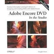 Adobe Encore DVD. In the Studio (O'Reilly Digital Studio) (Taschenbuch)