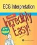 ECG Interpretation Made Incredibly Easy! (Incredibly Easy! Series)