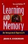Learning and Memory: An Integrated Approach