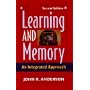 Learning and Memory: An Integrated Approach