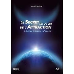 Le Secret de la loi de l'Attraction - L'Infinie sagesse de l'amour