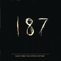 187: Music From The Motion Picture