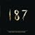 187: The Music