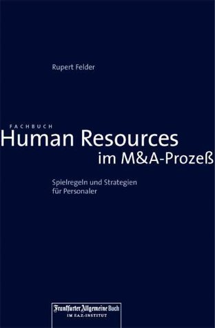Human Resources im M&A-Proze�