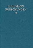 Produkt-Bild: Schumann Forschungen: Robert und Clara Schumann und die nationalen Musikkulturen des 19. Jahrhunderts: Bericht &uuml;ber das 7. Internationale ... des 7. Schumann-Festes, D&uuml;sseldorf: BD 9
