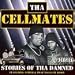 Tha Cellmates-Stories of Tha Damned