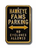 Authentic Street Signs Hawkeye No Cyclone Allowed Parking Sign