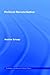 Political Reconciliation (Routledge Innovations in Political Theory)