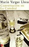 Conversacion en la Catedral: Bolsillo (Spanish Edition)