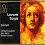 Donizetti - Lucrezia Borgia / Caball� � Vanzo � Paskalis � Perlea