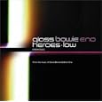 Glass, Bowie, Eno : Heroes - Low Symphonies