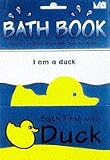 Bath Time with Duck (Bath Book)