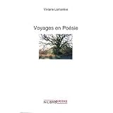 Voyages en Po�siepar Viviane Lamarl�re