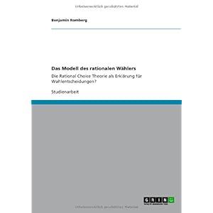 【クリックで詳細表示】Das Modell des rationalen Waehlers [Perfect]