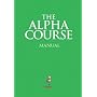 The Alpha Course Manual