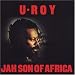 Jah Son of Africa von U-Roy - alle Infos