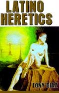 Latino Heretics