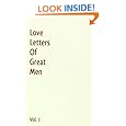 Love Letters Of Great Men - Vol. 1