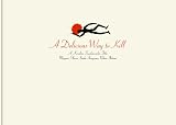�������������� A Delicious Way to Kill ������ [DVD]