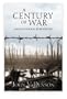 A Century of War: Lincoln, Wilson and Roosevelt