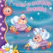 I Take a Deeep Breath! (I Am a Lovable Me!)