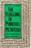 The flogging of Phinehas McIntosh : a tale of colonial folly and injustice : Bechuanaland 1933