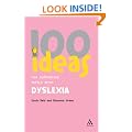 100 Ideas for Supporting Pupils with Dyslexia (Continuum One Hundreds Series) (Continuum One Hundred)