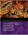 An Energetic Approach to Oncology (Chinese Medical Qigong Therapy, Volume 5)