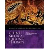 An Energetic Approach to Oncology (Chinese Medical Qigong Therapy, Volume 5)
