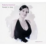 Händel in Italy - Roberta Invernizzi