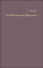 Full Employment Regained? (Department of Applied Economics Occasional Papers)