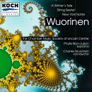 Wuorinen A Winters Tale Album Leaf String Sextet Twang New York Notes by Fred Sherry, Leslie Parnas, David Schifrin, Todd Palmer, and Charles Wuorinen