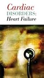 Cardiac Disorders: Heart Failure (116) CD-ROM