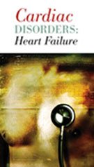 Cardiac Disorders: Heart Failure (116) CD-ROM