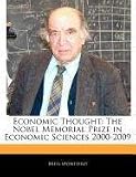 Economic Thought: The Nobel Memorial Prize in Economic Sciences 2000-2009