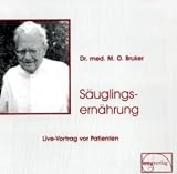 S&auml;uglingsern&auml;hrung, 1 Audio-CD - Max O. Bruker