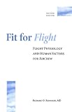 Fit for Flight: Flight Physiology