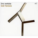 Lost Heroes - Iiro Rantala